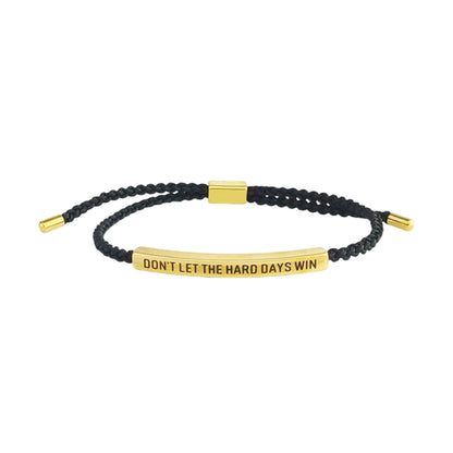 Don't Let The Hard Days Win Handmade Bracelet - Adjustable Titanium Motivational Inspirational Wrap Bracelet for Women Men
